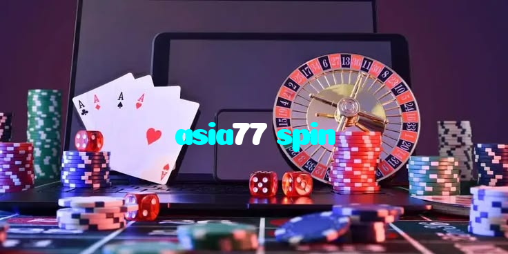 asia77 spin